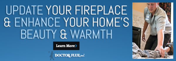 Update Your Fireplace with Doctor Flue